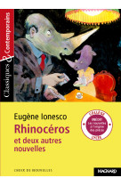 Rhinoceros et deux autres nouvelles (classiques & contemporains)