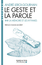 Le geste et la parole - tome 2 - la memoire et les rythmes