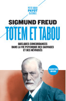 Totem et tabou - quelques correspondances entre la vie psychique des sauvages et des nevroses