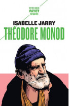Theodore monod
