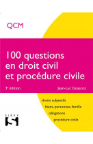 100 questions en droit civil et procedure civile - 3e ed.