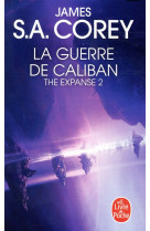 La guerre de caliban (the expanse, tome 2)