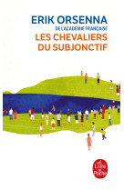 Les chevaliers du subjonctif