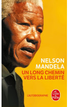 Un long chemin vers la liberte