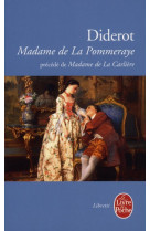 Madame de la pommeraye suivi de madame de la carliere