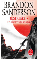 Justiciere, volume 1  (les archives de roshar, tome 3)