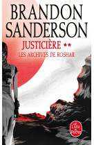 Justiciere, volume 2 (les archives de roshar, tome 3)