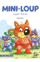 Mini-loup super-heros (tp)