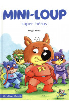 Mini-loup super-heros (tp)