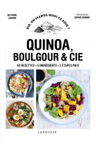 Quinoa, boulgour & autres cereales