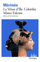 La venus d-ille / colomba / mateo falcone (folio classique)