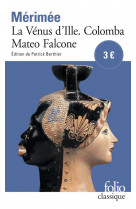 La venus d-ille / colomba / mateo falcone (folio classique)
