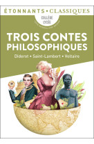 Trois contes philosophiques (etonnants classiques)