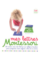 Mes lettres montessori 3/6 ans