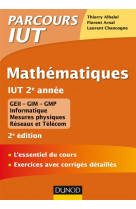 Mathematiques iut 2e annee - 2e ed. - l-essentiel du cours, exercices avec corriges detailles