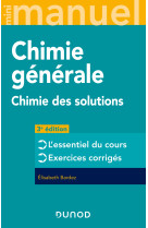 Mini manuel - chimie generale - 3e ed. - chimie des solutions