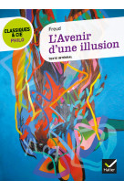 L-avenir d-une illusion - classiques & cie philo