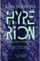 Les cantos d-hyperion - hyperion, tome 1, edition collector