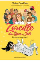 Zoreille du bois-joli t 1 - bienvenue au refuge !