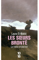 Les soeurs bronte - la force d-exister