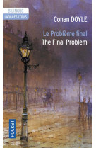 Le probleme final / the final problem