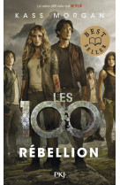 Les 100 - t4  rebellion -