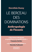 Le berceau des dominations