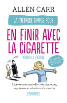 La méthode simple pour en finir avec la cigarette