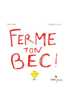 Ferme ton bec - poche