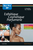 Bac pro. & brevet pro. esthetique cosmetique, parfumerie