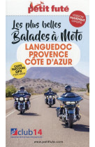 Languedoc-provence-cote d azur a moto 2021 petit fute+offre num