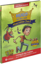 Hugo et les rois - cahier 3 en 1