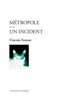 Metropole suivi de un incident