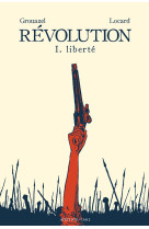 Revolution t01 liberte