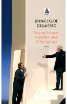 Pour en finir avec la question juive (l-etre ou pas) (babel)