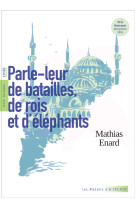 Parle-leur de batailles, de rois et d-el