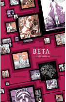 Beta civilisations t02