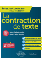 La contraction de texte du brouillon a la redaction ecole de commerce prepas ecs-ece-ect