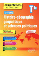 Specialite histoire-geographie, geopolitique et sciences politiques - terminale - nouveaux programme