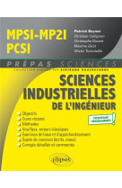 Sciences industrielles de l-ingenieur mpsi - mp2i - pcsi - nouveaux programmes