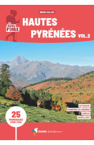 Les sentiers d-emilie hautes-pyrenees vol.2 (3e ed) - autour de bagneres-de-bigorre, arreau, saint-l