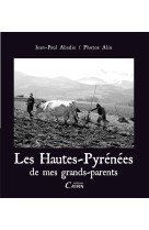 Les hautes pyrenees de mes grands parents