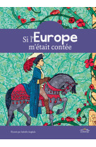 Si l-europe m-etait contee