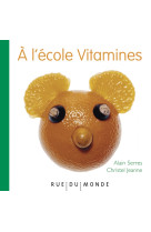 A l ecole vitamine !