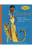 Josephine - josephine baker : la danse, la resistance et les