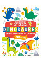Mon cahier de stickers - dinosaures