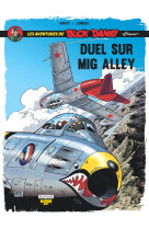 Buck danny classic t2 duel sur mig alley