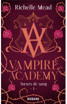 Vampire academy, t1 : soeurs de sang