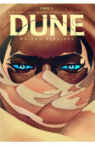 Dune : maison atreides t02