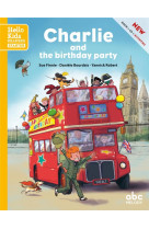 Charlie and the birthday party (nouvelle ed ition)